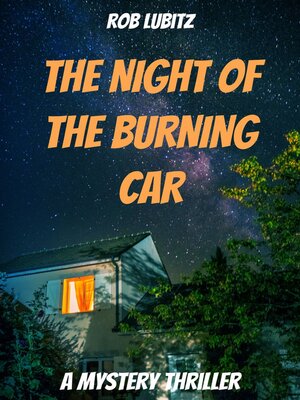 cover image of The Night of the Burning Car